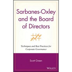 Sarbanes-Oxley and the Board of Directors: Techniques and Best Practices for Corporate Governance 精裝版, Wiley