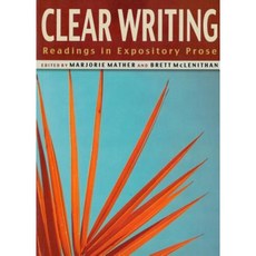 Clear Writing: Readings in Expository Prose Paperback, Broadview Press Inc