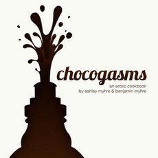 Chocogasms Paperback, Createspace Independent Publishing Platform