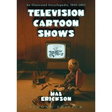 Television Cartoon Shows: An Illustrated Encyclopedia 1949 Through 2003 Paperback, McFarland & Company