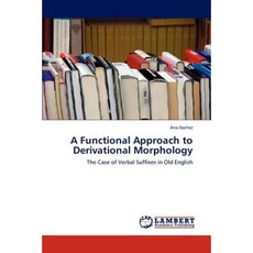 A Functional Approach to Derivational Morphology Paperback, LAP Lambert Academic Publishing