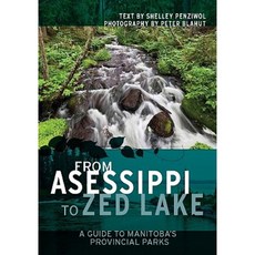 從阿塞西比到澤德湖：曼尼托巴省立公園指南平裝本, 大平原出版物