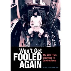 Won't Get Fooled Again: The Who from Lifehouse to Quadrophenia Paperback, Jawbone Press