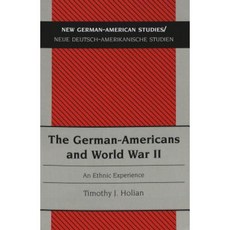 The German-Americans and World War II: An Ethnic Experience Second Printing Paperback, Peter Lang Gmbh, Internationaler Verlag Der W