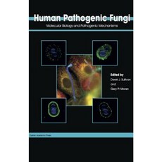 人類致病真菌：分子生物學與致病機制精裝, 凱斯特學術出版社