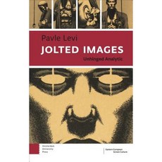 Jolted Images: Unbound Analytic Hardcover, Amsterdam University Press