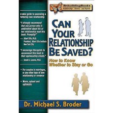 Can Your Relationship Be Saved?: How to Know Whether to Stay or Go Paperback, Impact