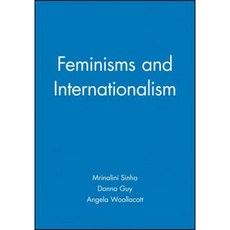 Feminisms and Internationalism Paperback, Wiley-Blackwell