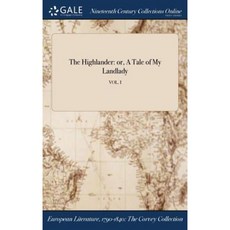 高地人：或者，我的女房東的故事；卷。我，精裝本, Gale Ncco，印刷版