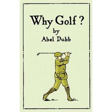 Why Golf? Paperback, Createspace