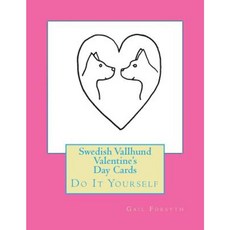 Swedish Vallhund Valentine's Day Cards: Do It Yourself Paperback, Createspace Independent Publishing Platform