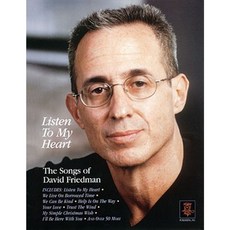 Listen to My Heart - The Songs of David Friedman Paperback, Midder Music