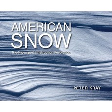 American Snow: The Snowsports Instruction Revolution Paperback, Professional Ski Instructors Association