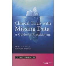 Clinical Trials with Missing Data: A Guide for Practitioners 精裝版, Wiley