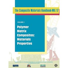 Composite Materials Handbook-Mil 17 Volume 2: Polymer Matrix Composites: Materials Properties Paperback, CRC Press