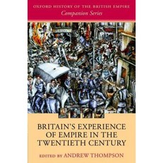 Britain's Experience of Empire in the Twentieth Century Hardcover, OUP Oxford