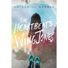 The Heartbeats of Wing Jones Library Binding, Delacorte Press