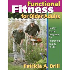 Functional Fitness for Older Adults Paperback, Human Kinetics Publishers