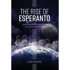 The Rise of Esperanto Hardcover, FriesenPress