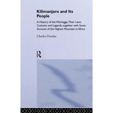 乞力馬扎羅山及其人民：瓦查加的歷史、他們的法律、習俗和傳說以及一些平裝本, 勞特利奇