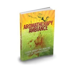 Aromatherapy Ambiance Paperback, Createspace