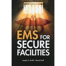 EMS for Secure Facilities Paperback, Cengage Learning
