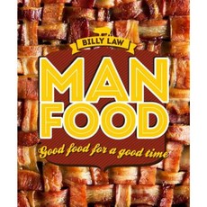 Man Food: Good Food for a Good Time Hardcover, Hardie Grant Books