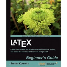 Latex Beginner's Guide Paperback, Packt Publishing