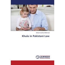 Khula in Pakistani Law Paperback, LAP Lambert Academic Publishing