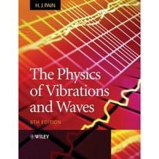 The Physics of Vibrations and Waves Paperback, Wiley