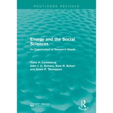 Energy and the Social Sciences: An Examination of Research Needs Paperback, Routledge