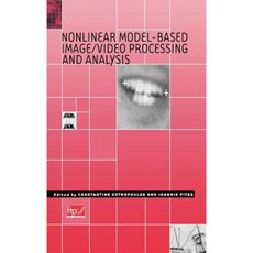 Nonlinear Model-Based Image/Video Processing and Analysis 精裝版, Wiley-Interscience