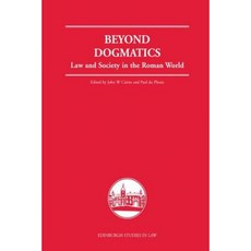 Beyond Dogmatics: Law and Society in the Roman World Hardcover, Edinburgh University Press