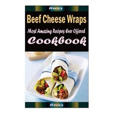 牛肉起司捲：美味又健康的食譜，您可以快速輕鬆地烹飪平裝本, Createspace獨立發布平台