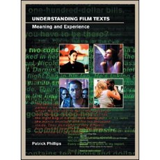 Understanding Film Texts: Meaning and Experience Paperback, British Film Institute
