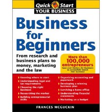 Business for Beginners: From Research and Business Plans to Money Marketing and the Law Paperback, Sourcebooks