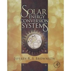 Solar Energy Conversion Systems Hardcover, Academic Press