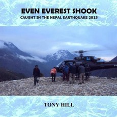 Even Everest Shook: Caught in the Nepal Earthquake 2015 Paperback, Northern Lights Lit