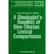 A Sinologists Handlist of Sino-Tibetan Lexical Comparisons Paperback, Routledge