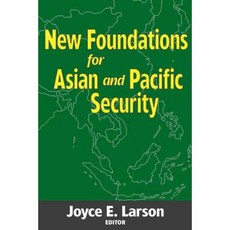 New Foundations for Asian and Pacific Security Hardcover, Routledge