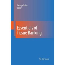 Essentials of Tissue Banking Paperback, Springer