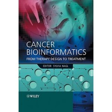 Cancer Bioinformatics: From Therapy Design to Treatment Hardcover, Wiley