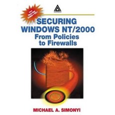 Securing Windows NT/2000 Paperback, Auerbach Publications