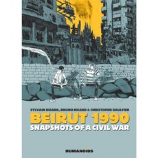 Beirut 1990: Snapshots of a Civil War Hardcover, Humanoids, Inc.