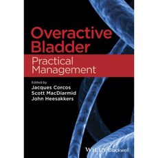 Overactive Bladder: Practical Management Hardcover, Wiley-Blackwell