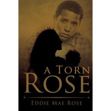 A Torn Rose Paperback, Dog Ear Publishing