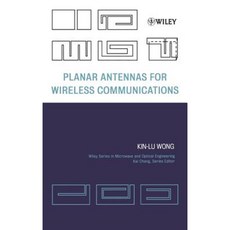 Planar Antennas for Wireless Communications 精裝版, Wiley-Interscience