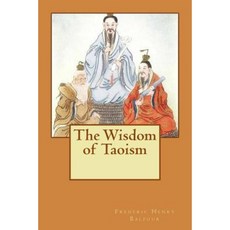 The Wisdom of Taoism Paperback, Createspace