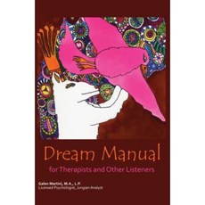 Dream Manual: For Therapists and Other Listeners Paperback, North Star Press of St. Cloud