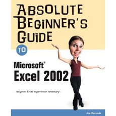 Absolute Beginner's Guide to Microsoft Excel 2002 Paperback, Que